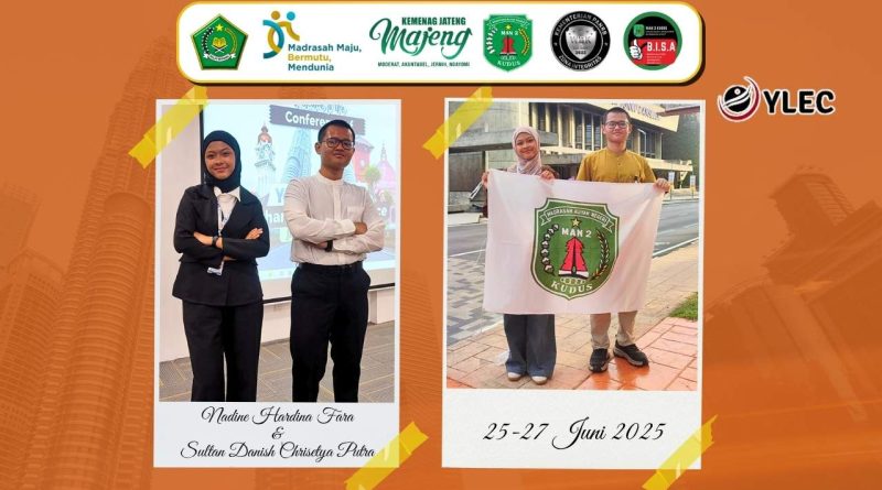 MAN 2 Kudus Menjejak Dunia: Dua Siswa Ikuti Student Conference di Malaysia