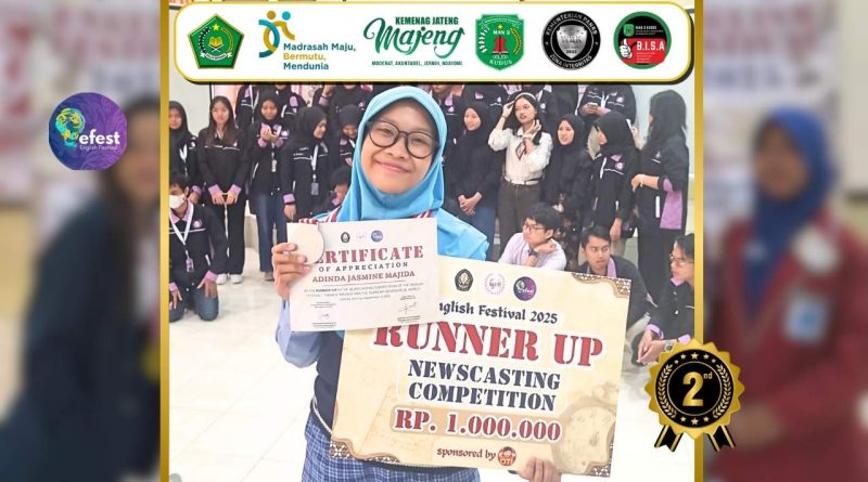 Adinda Jasmine Majida, Siswi MAN 2 Kudus Raih Runner Up Newscasting Competition EFEST 2025 UNDIP